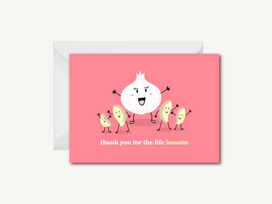 Thank You for the Life Lassans - Greeting Card